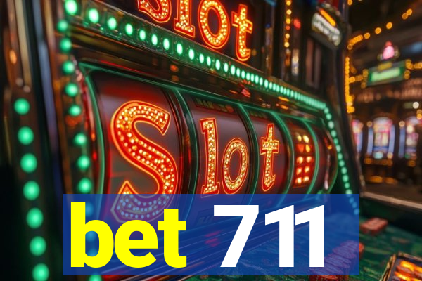 bet 711